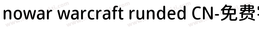 nowar warcraft runded CN字体转换